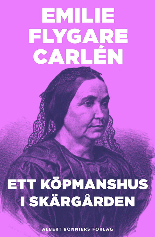Ett köpmanshus i skärgården. D. 1-3 – E-bok