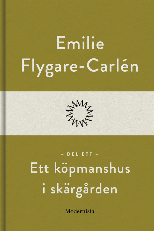 Ett köpmanshus i skärgården (Del ett) – E-bok