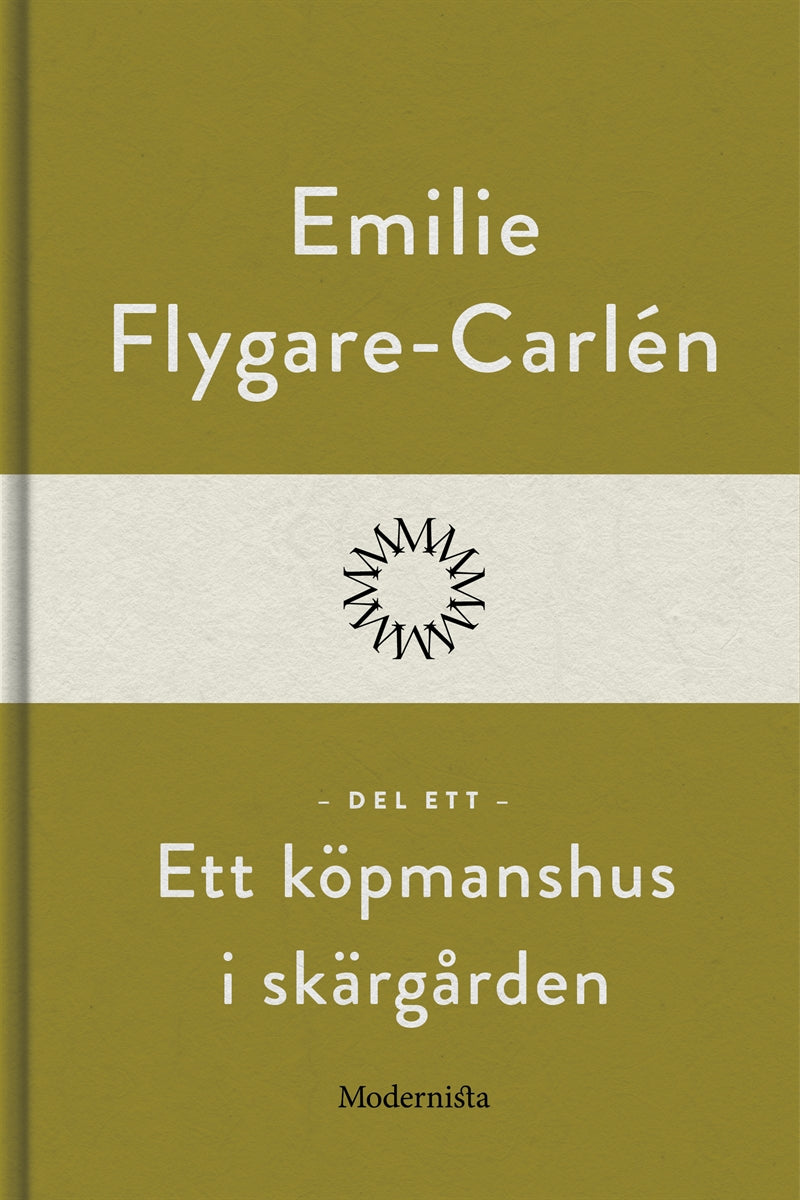 Ett köpmanshus i skärgården (Del ett) – E-bok