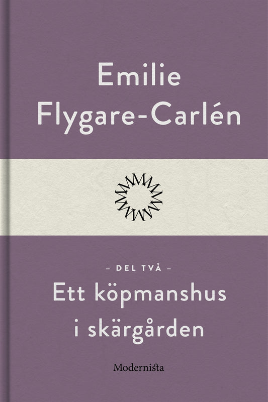 Ett köpmanshus i skärgården (Del två) – E-bok