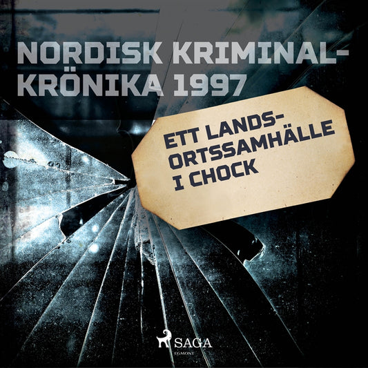 Ett landsortssamhälle i chock – Ljudbok