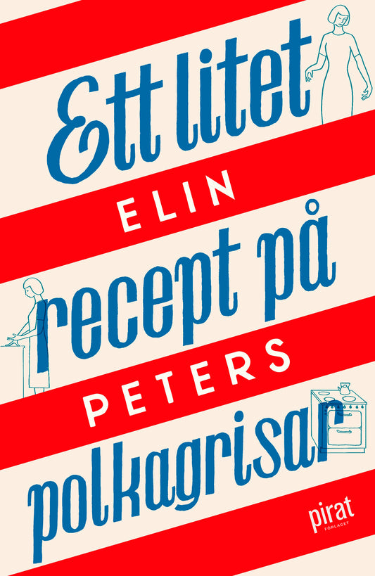 Ett litet recept på polkagrisar – E-bok
