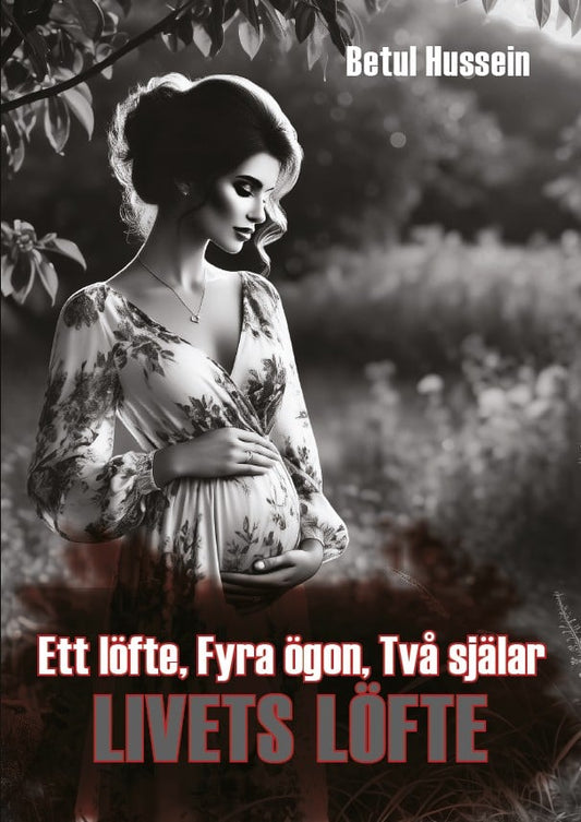 Ett löfte, fyra ögon, två själar : livets löfte – E-bok