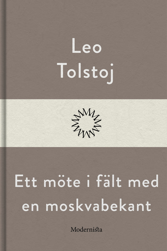 Ett möte i fält med en moskvabekant – E-bok
