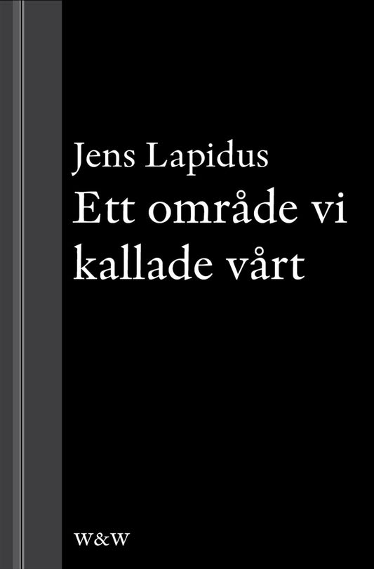 Ett område vi kallade vårt: En novell ur Mamma försökte – E-bok