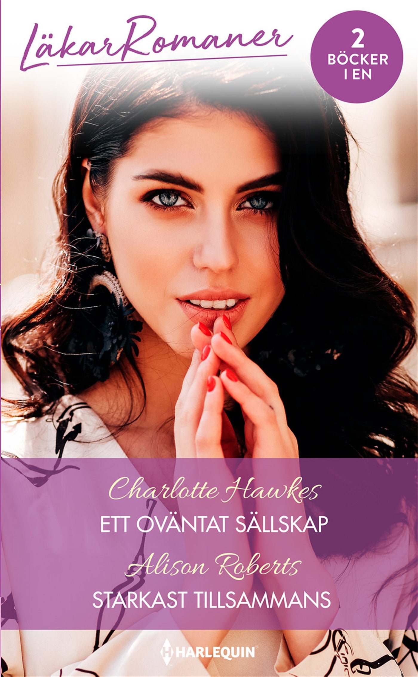 Ett oväntat sällskap / Starkast tillsammans – E-bok