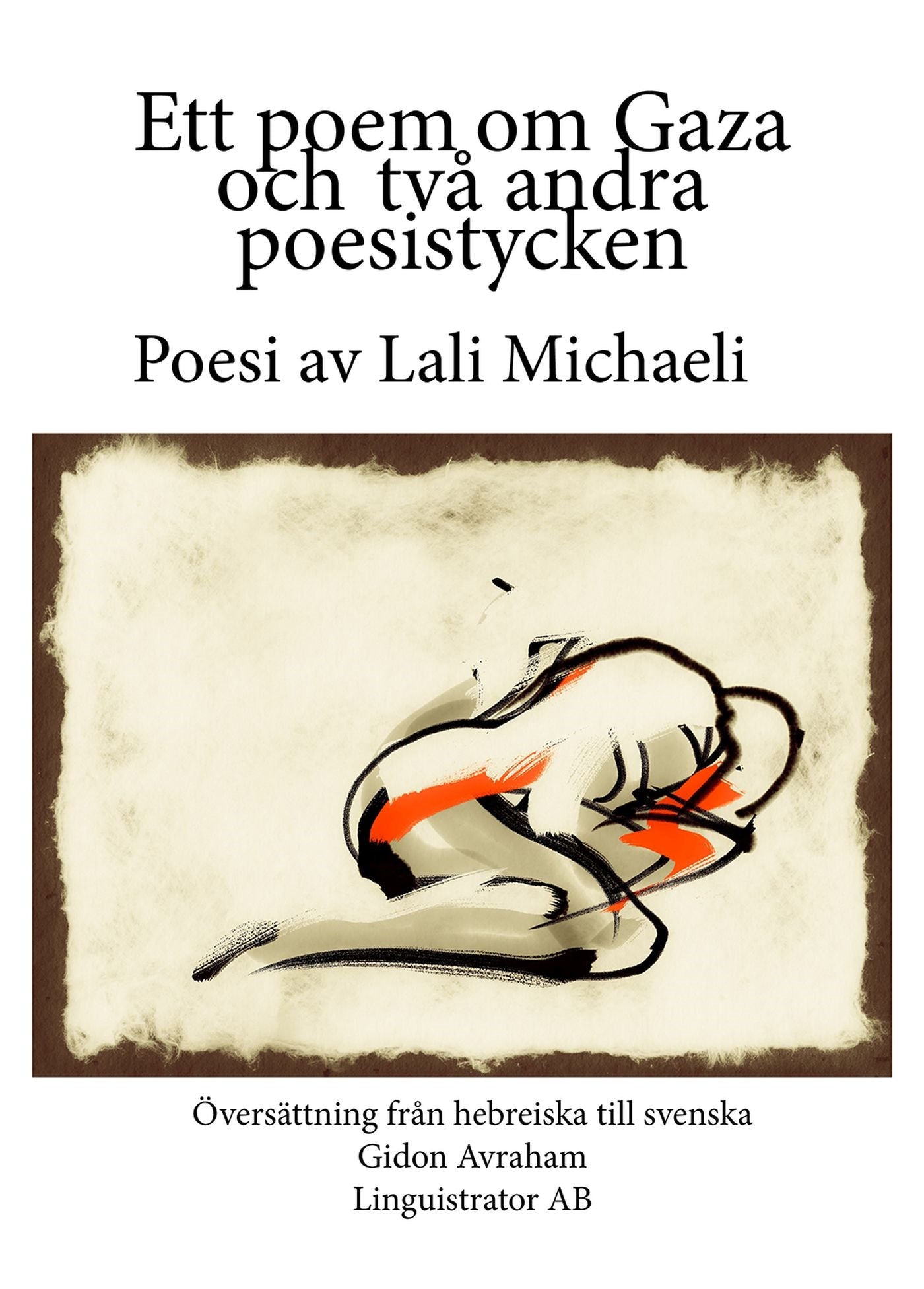 Ett poem om Gaza och två andra poesistycken – E-bok