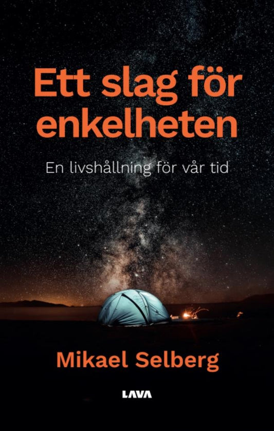 Ett slag för enkelheten : en livshållning för vår tid – E-bok