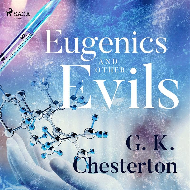 Eugenics and Other Evils – Ljudbok