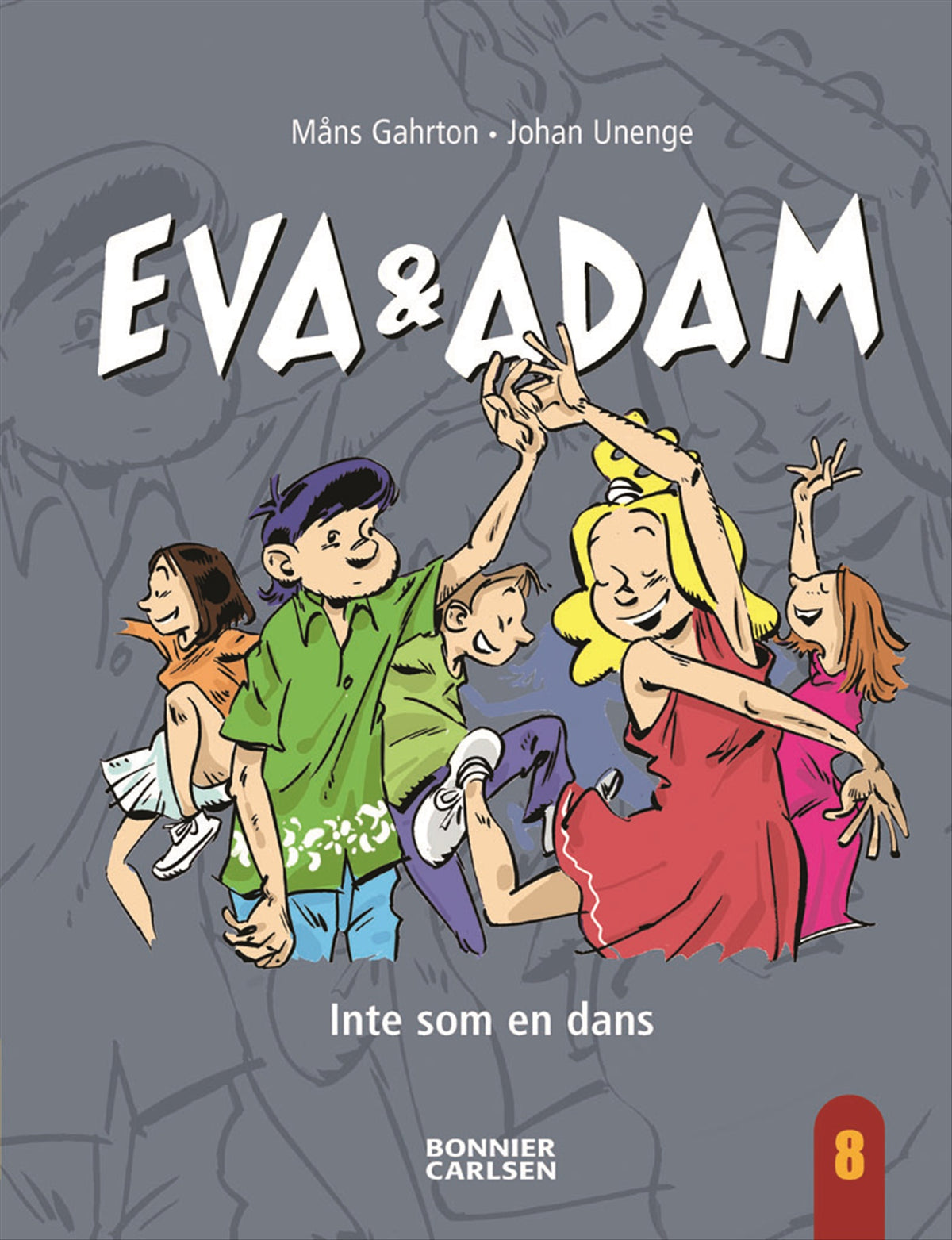 Eva & Adam. Inte som en dans – E-bok