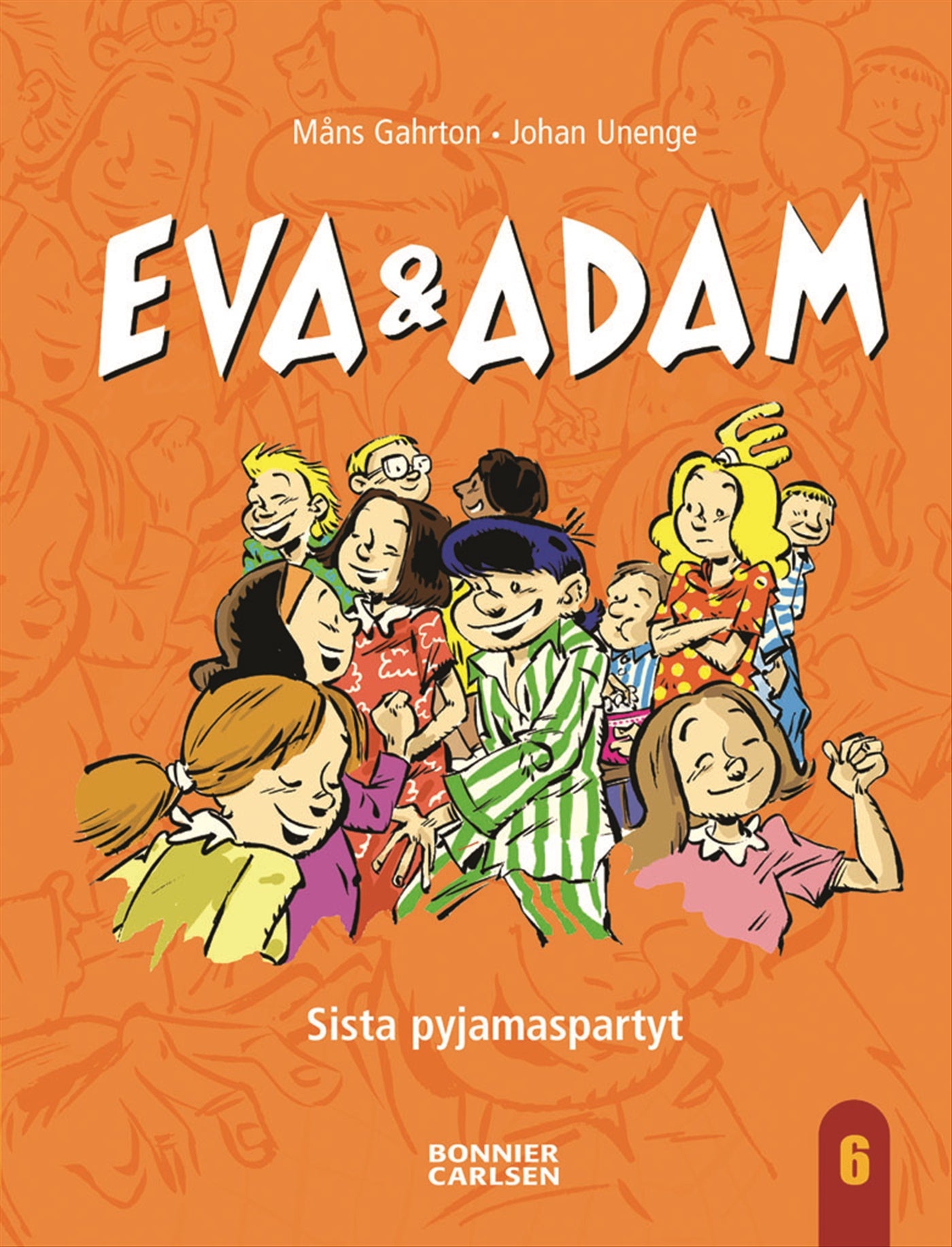 Eva & Adam. Sista pyjamaspartyt – E-bok