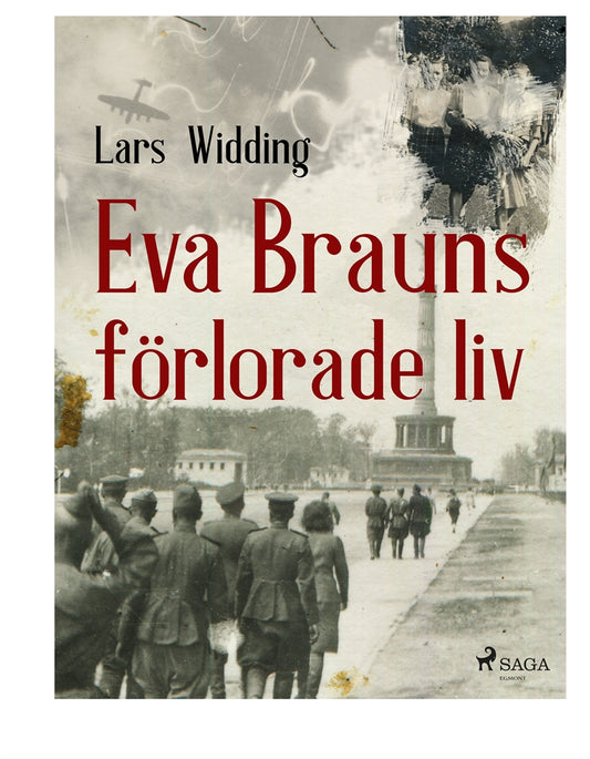 Eva Brauns förlorade liv – E-bok