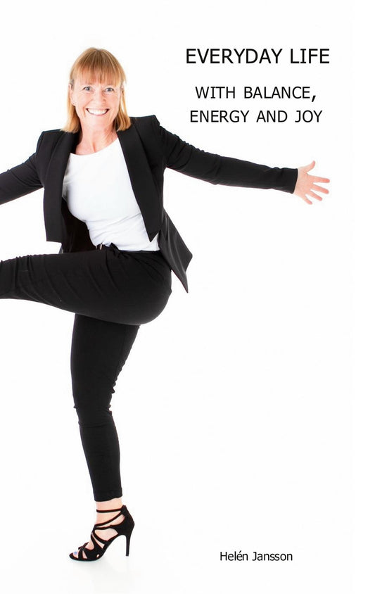 Everyday life with balance, energy and joy – E-bok
