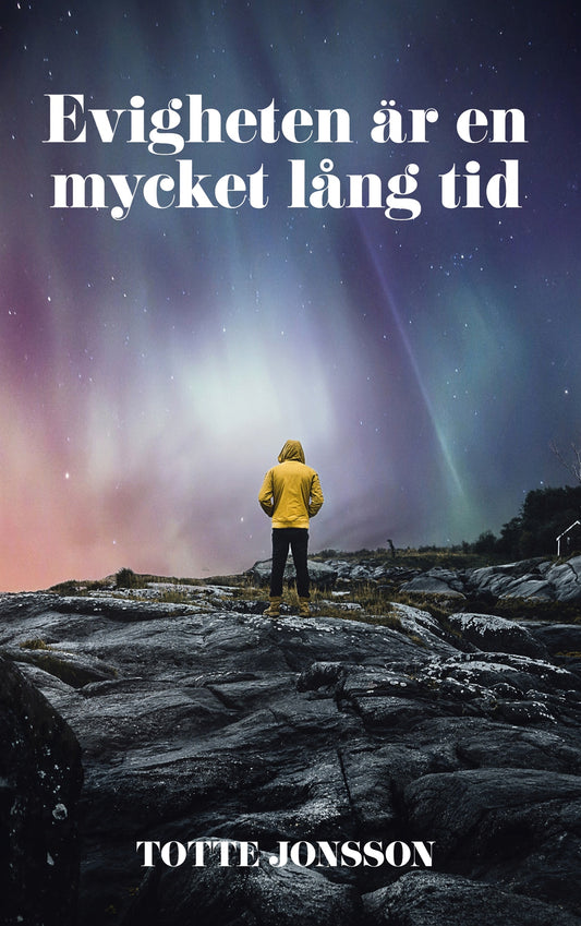 Evigheten är en mycket lång tid – E-bok