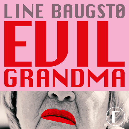 Evil grandma – Ljudbok