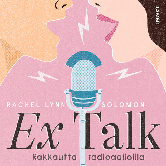 Ex Talk - rakkautta radioaalloilla – Ljudbok