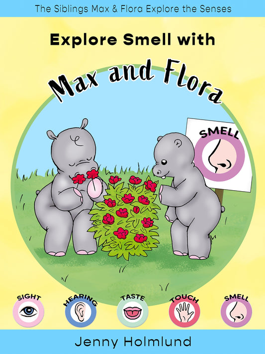 Explore Smell with Max and Flora – E-bok