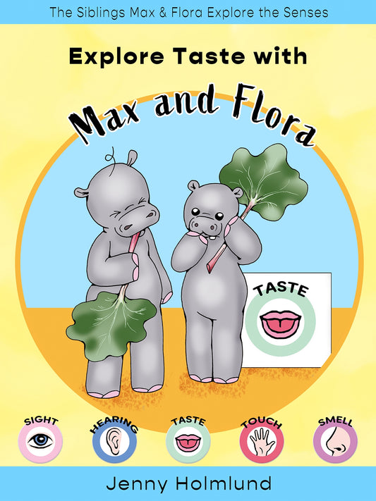 Explore Taste with Max and Flora – E-bok