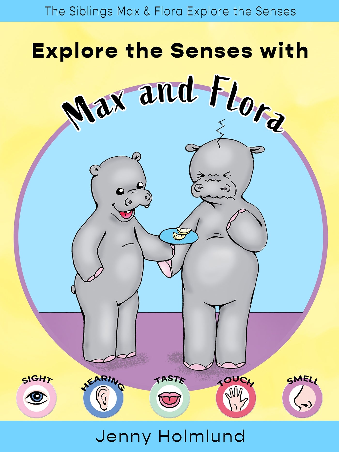 Explore the Senses with Max and Flora – E-bok
