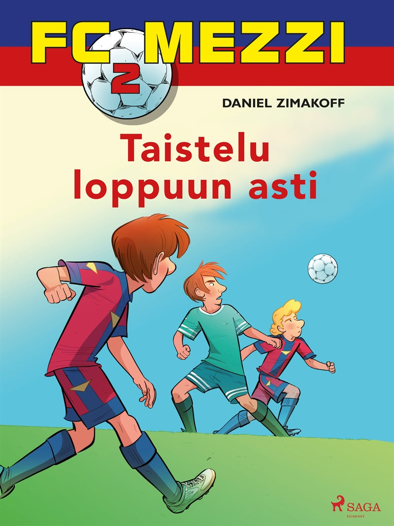 FC Mezzi 2 - Taistelu loppuun asti – E-bok