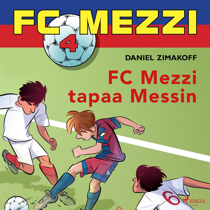 FC Mezzi 4 - FC Mezzi tapaa Messin – Ljudbok