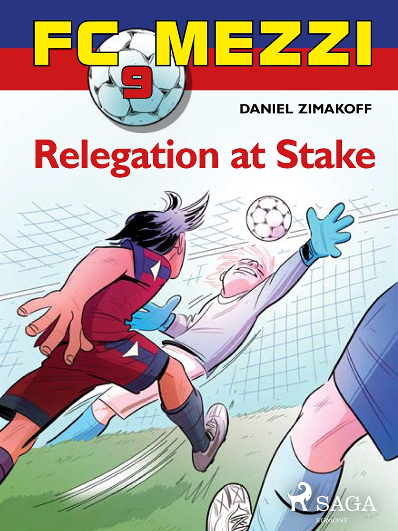 FC Mezzi 9: Relegation at stake – E-bok
