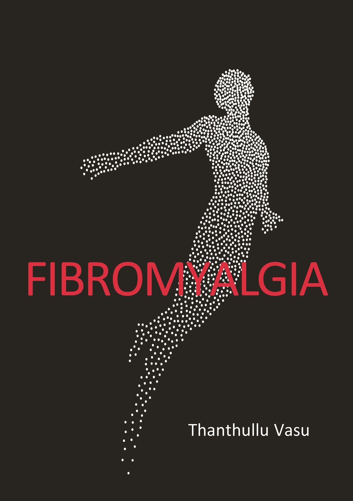 FIBROMYALGIA – E-bok