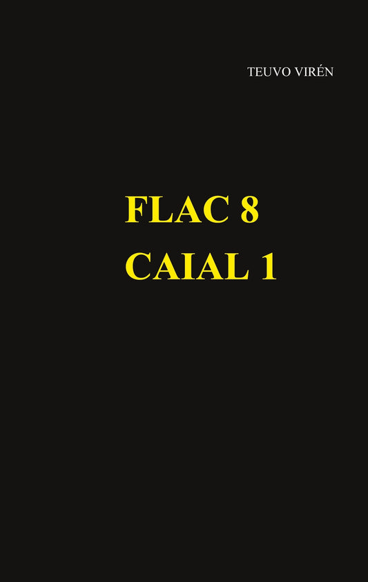 FLAC 8: CAIAL 1 – E-bok