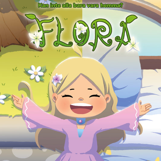 FLORA: Kan inte alla bara vara hemma? – E-bok