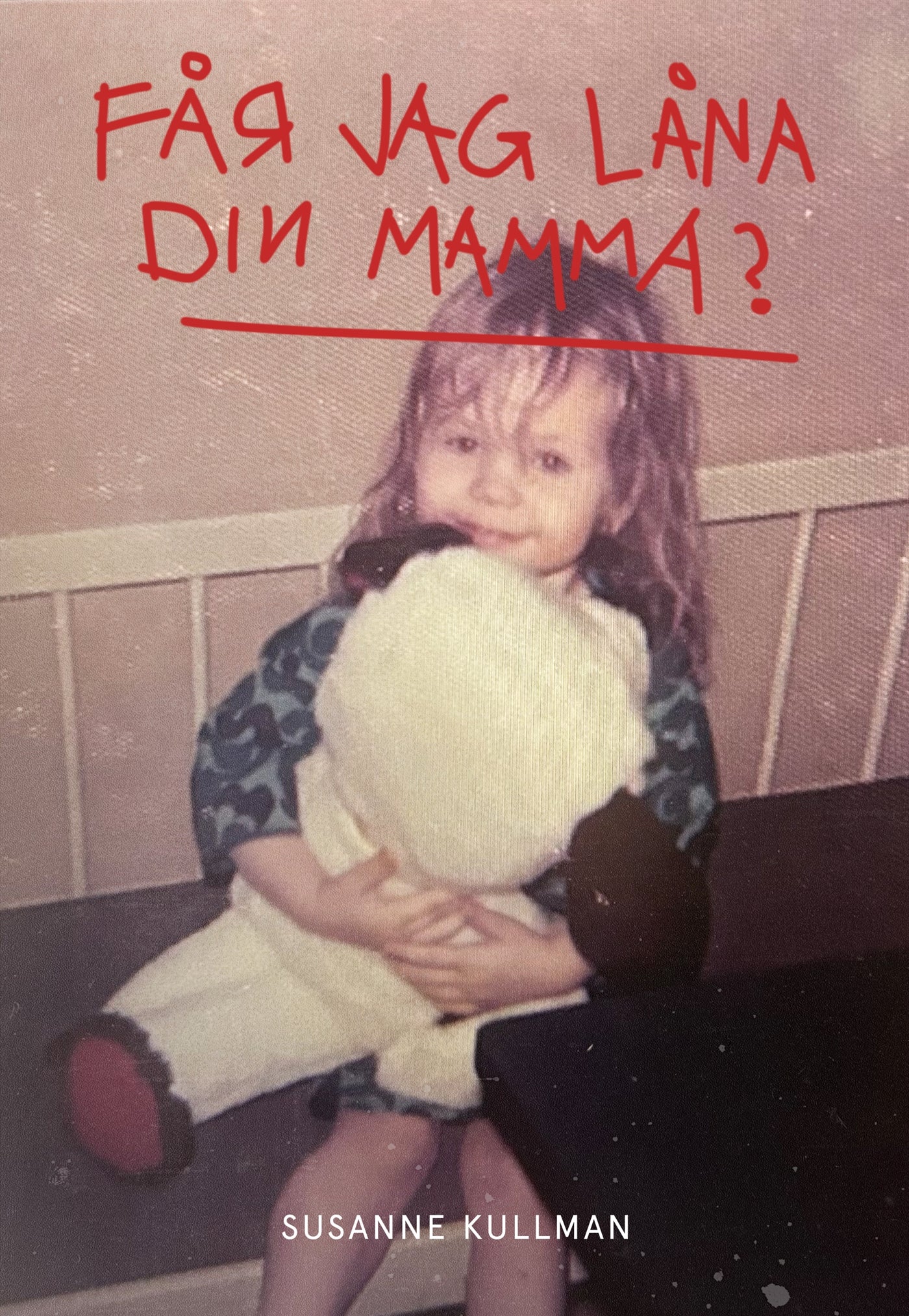 Få jag låna din mamma?  – E-bok