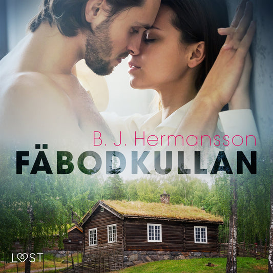 Fäbodkullan - erotisk novell – Ljudbok