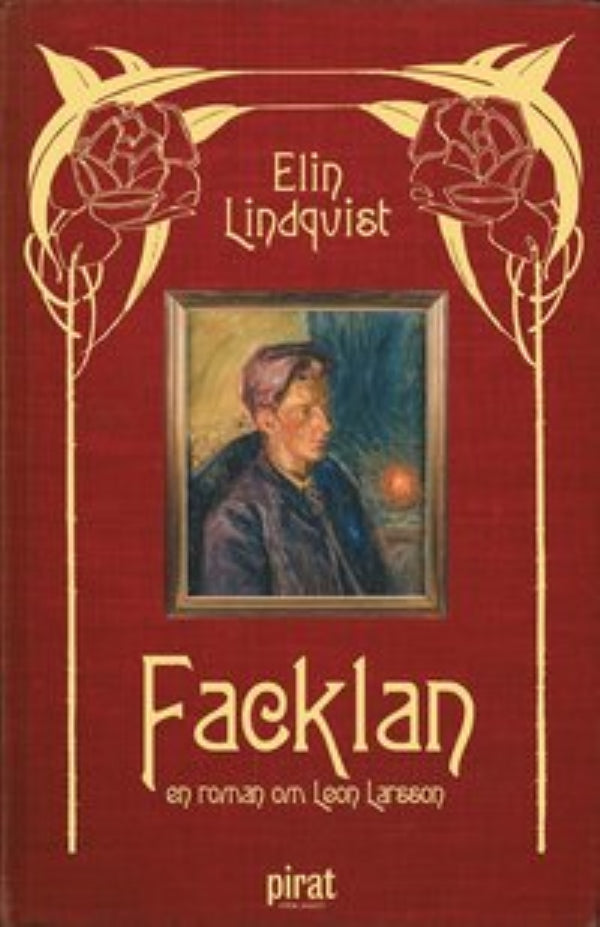 Facklan - en roman om Leon Larsson – E-bok