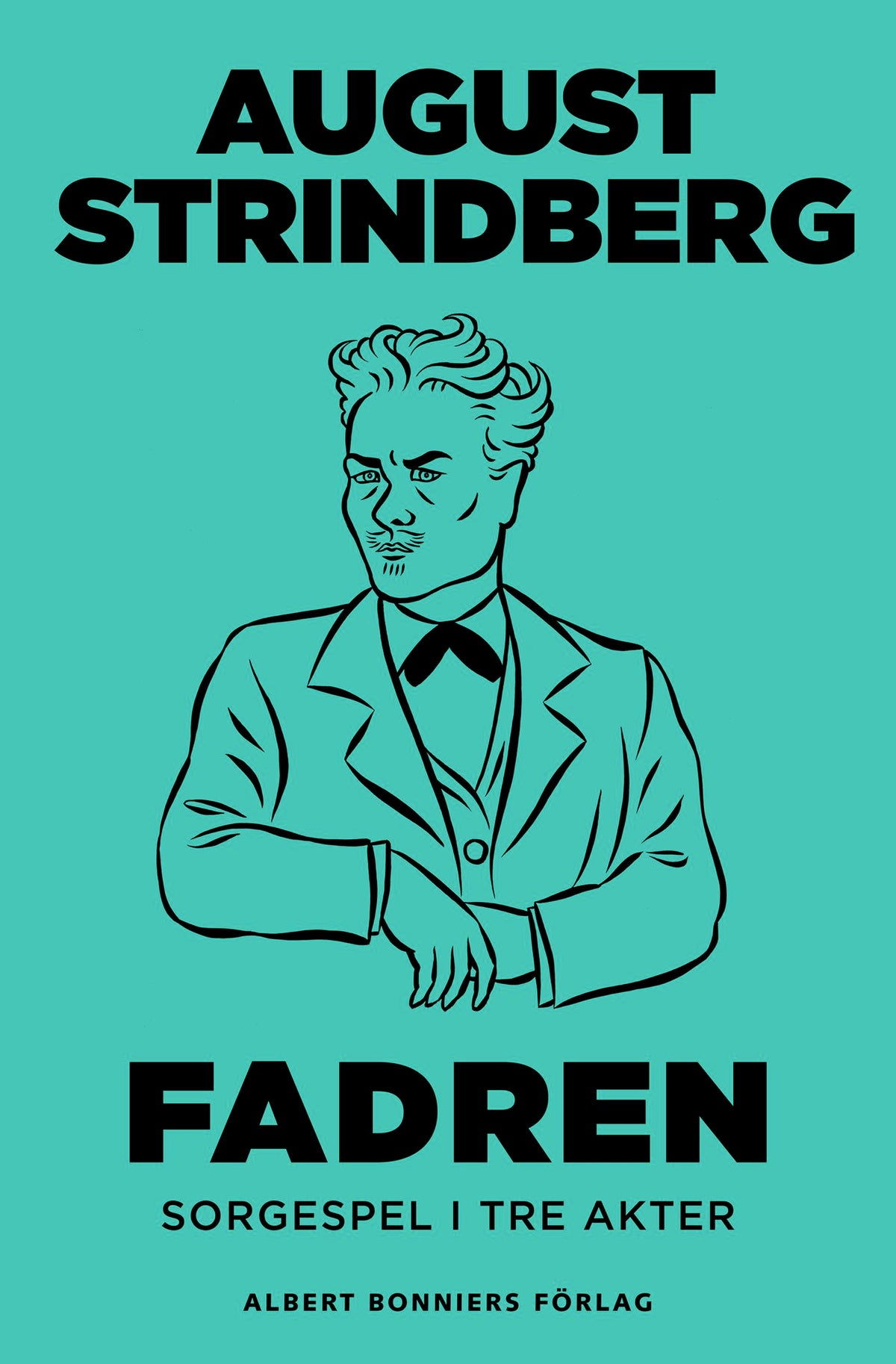 Fadren : sorgespel i tre akter – E-bok