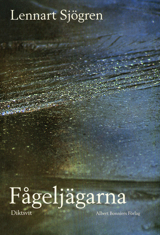 Fågeljägarna : diktsvit – E-bok