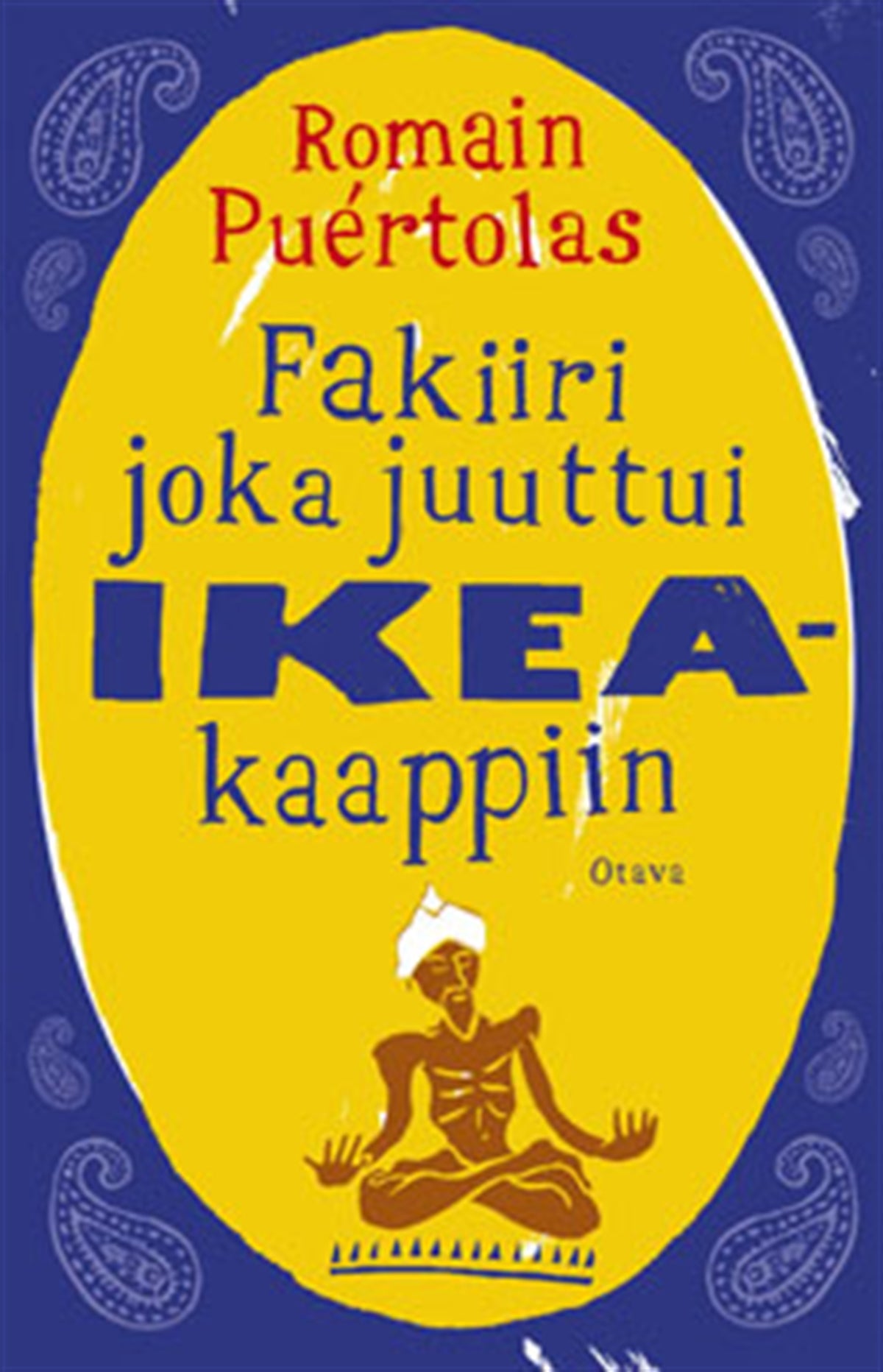 Fakiiri joka juuttui Ikea-kaappiin – E-bok
