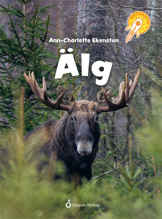 Faktaraketen - Älg – E-bok