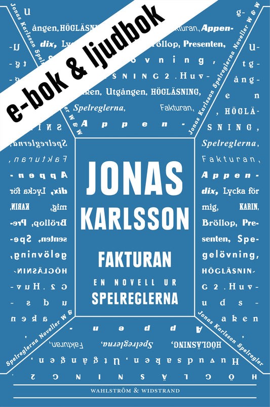 Fakturan (e-bok + ljudbok): En novell ur Spelreglerna – E-bok
