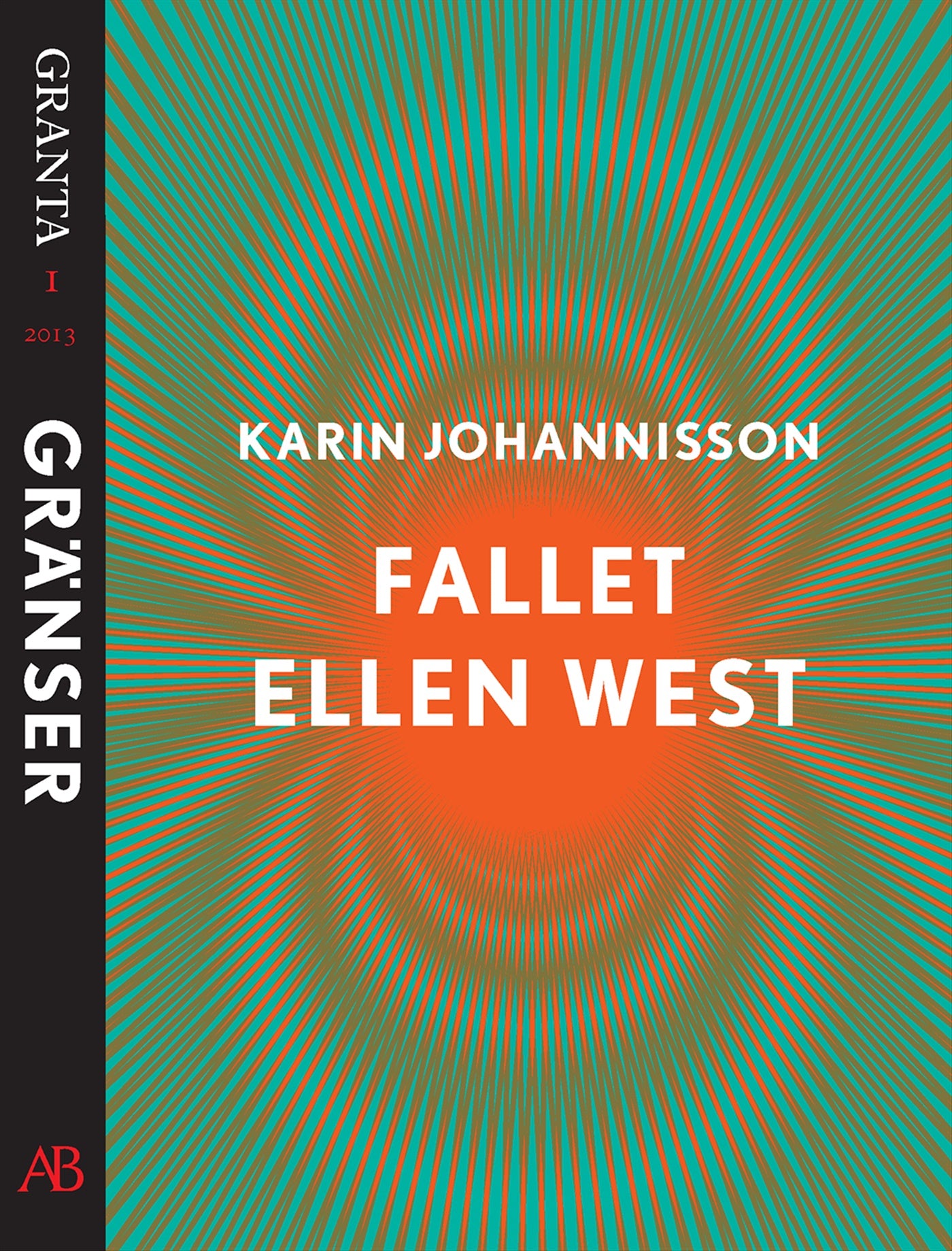 Fallet Ellen West. En e-singel ur Granta 1 – E-bok
