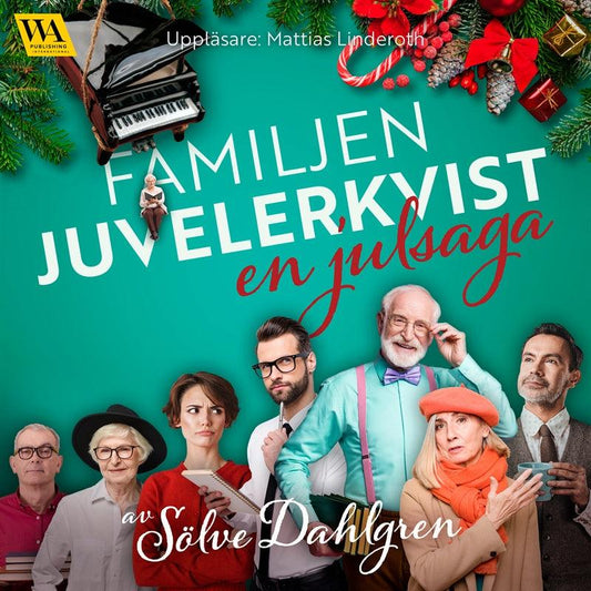 Familjen Juvelerkvist – en julsaga – Ljudbok