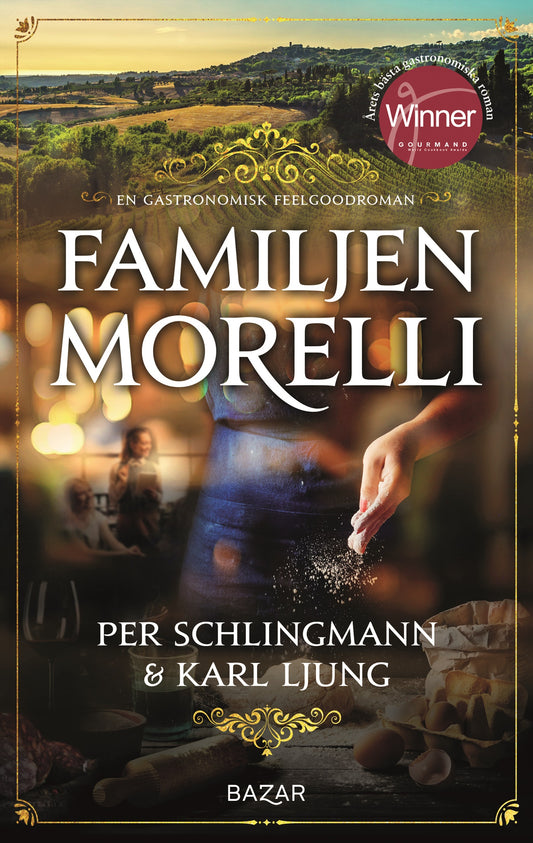 Familjen Morelli : en gastronomisk feelgoodroman – E-bok