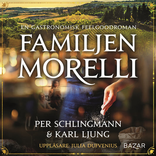 Familjen Morelli : en gastronomisk feelgoodroman – Ljudbok