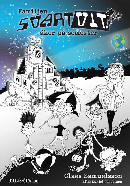 Familjen Svartvit åker på semester – E-bok