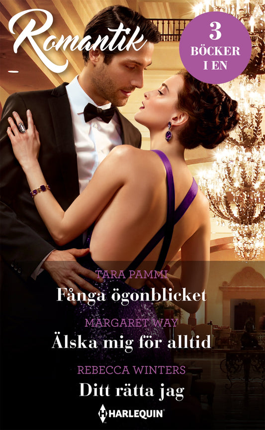 Fånga ögonblicket / Älska mig för alltid / Ditt rätta jag – E-bok