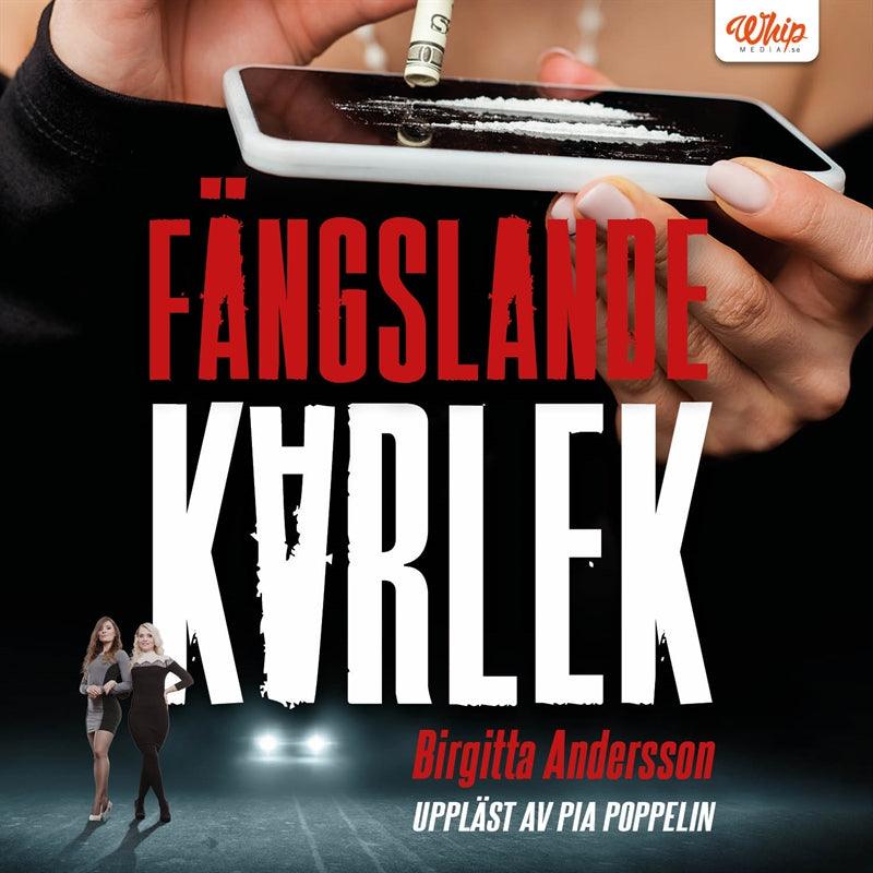 Fängslande kärlek – Ljudbok