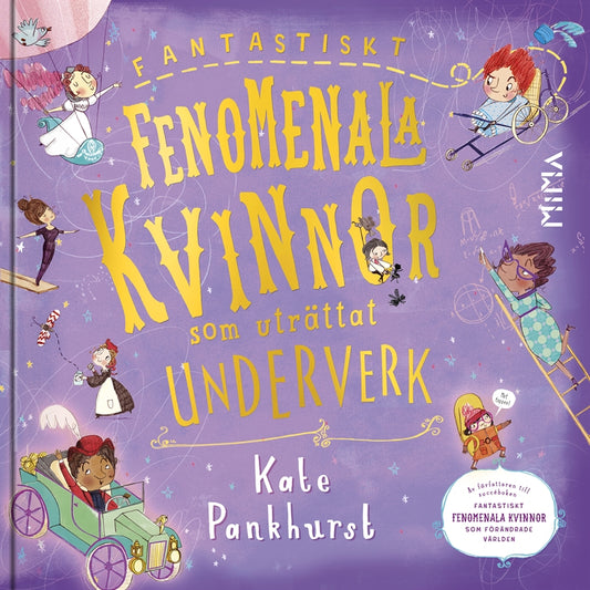 Fantastiskt fenomenala kvinnor som uträttat underverk – E-bok