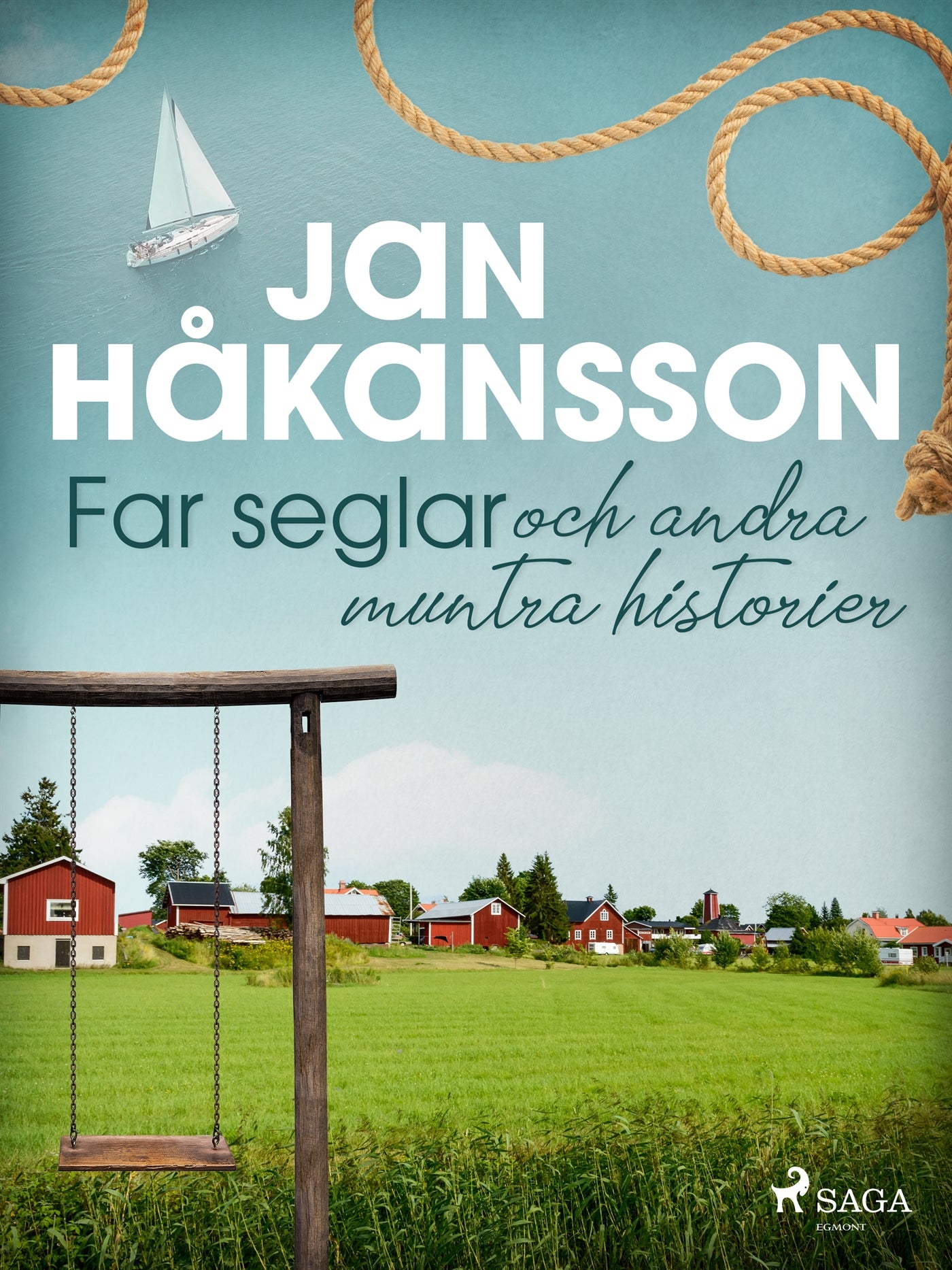 Far seglar och andra muntra historier – E-bok