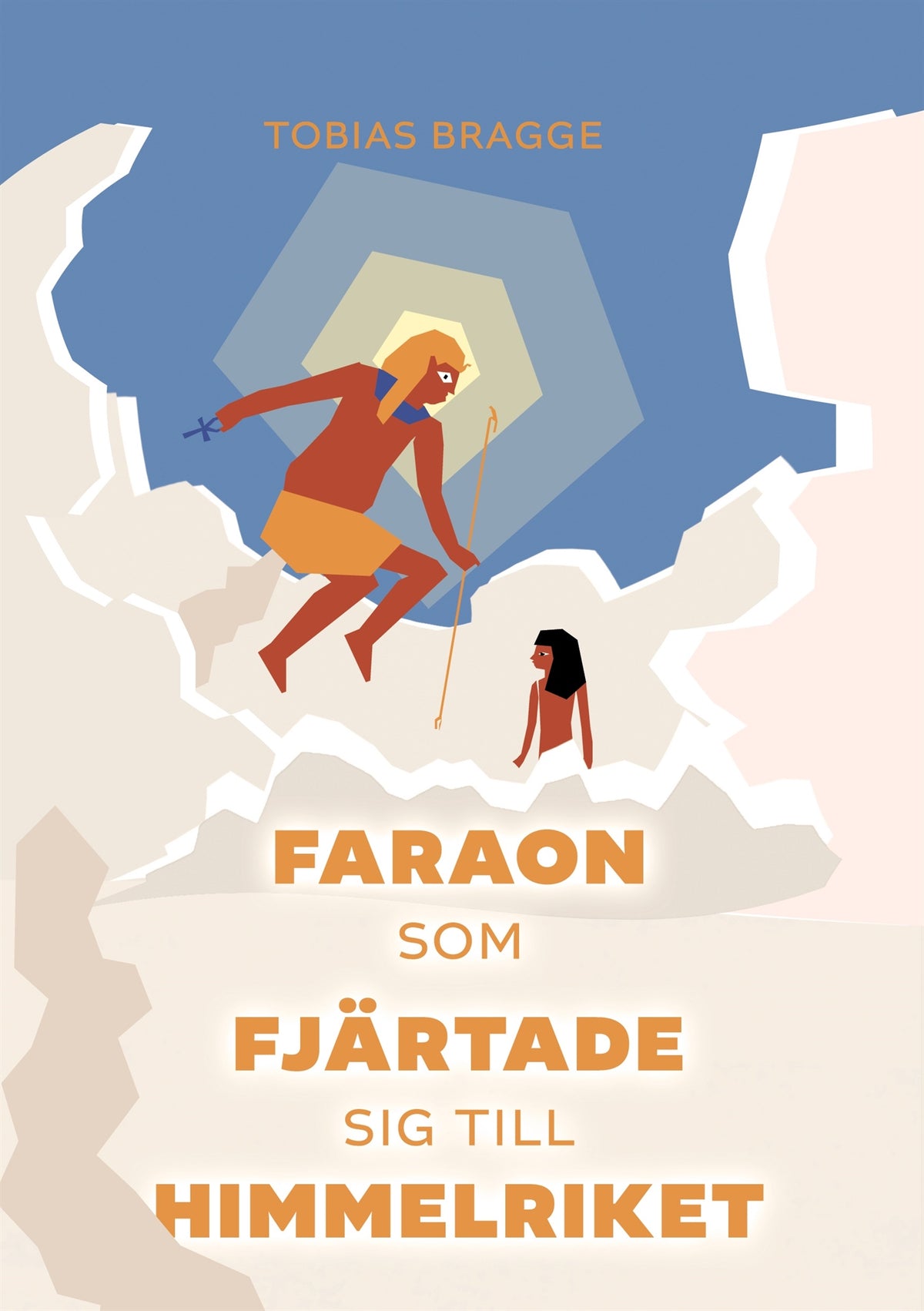 Faraon som fjärtade sig till himmelriket – E-bok