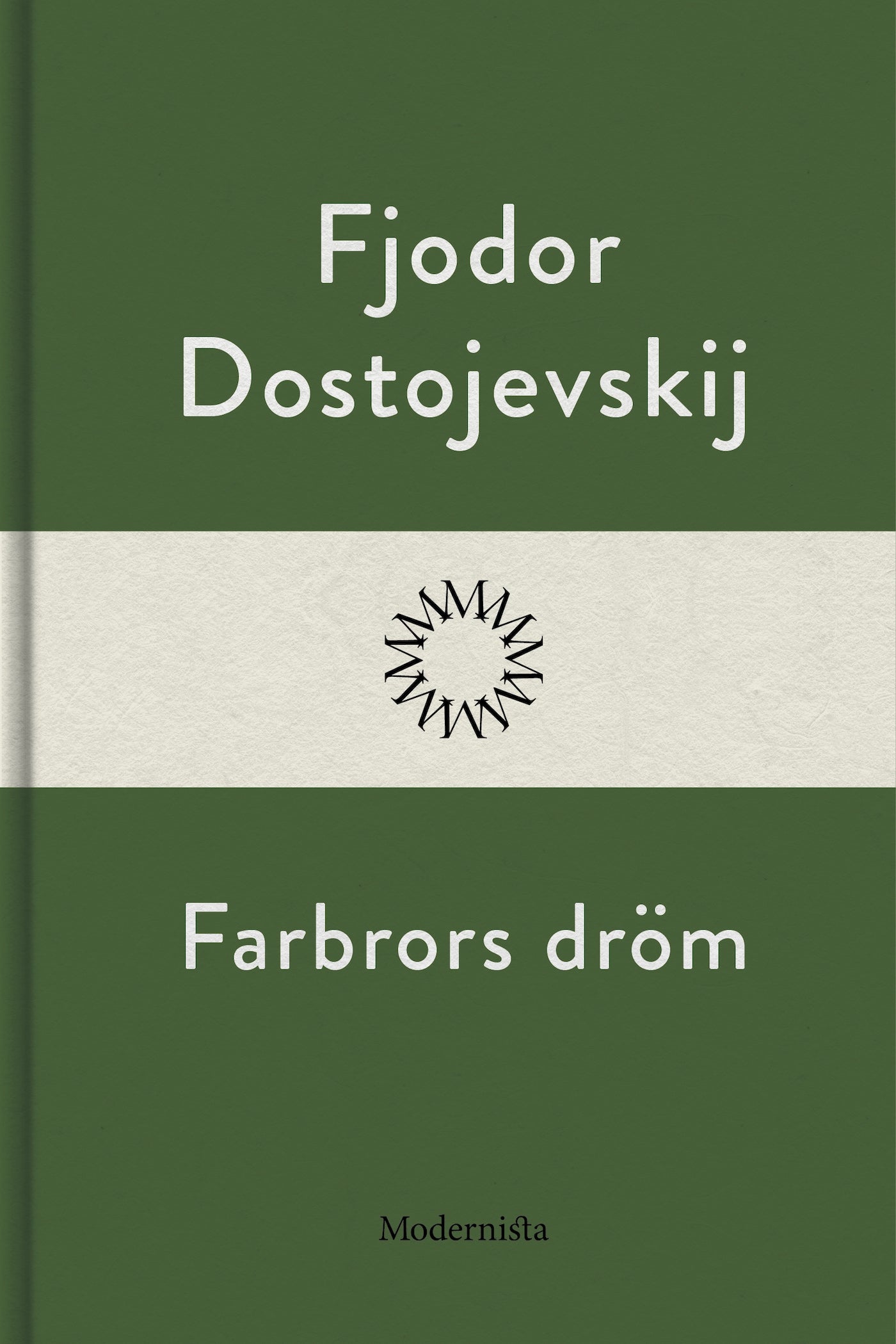 Farbrors dröm – E-bok