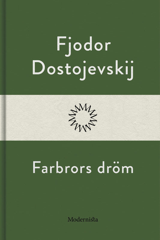 Farbrors dröm – E-bok