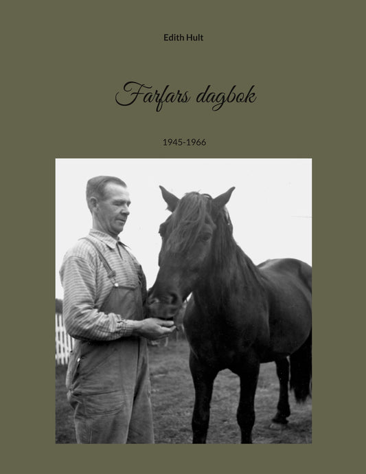 Farfars dagbok: 1945-1966 – E-bok